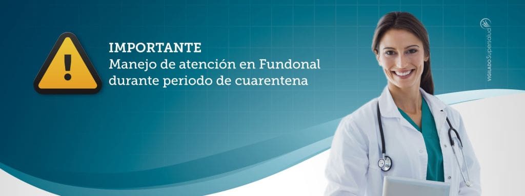 Manejo de atención durante periodo de cuarentena